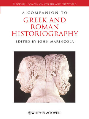 cover image of A Companion to Greek and Roman Historiography
